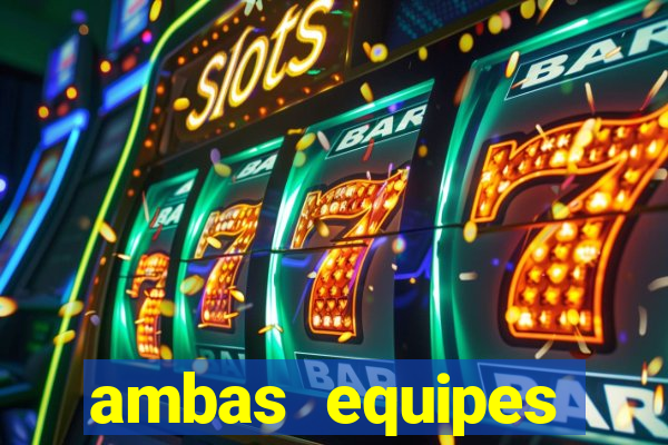 ambas equipes marcam ou mais de 2.5